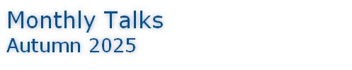 Monthly Talks Autumn 2025